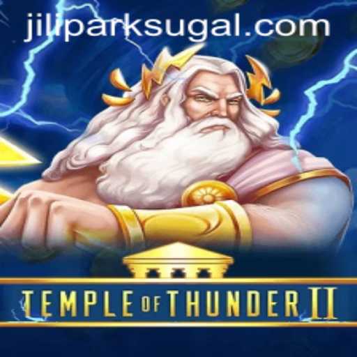 Unveiling TempleofThunderII: A Journey Through JiliPark Link